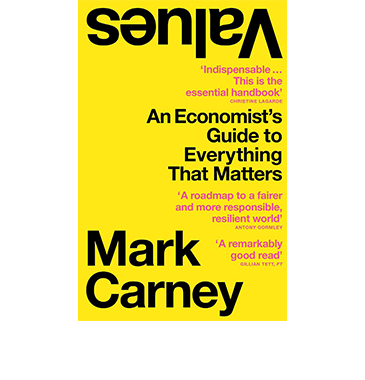 Portada libro: Values: An Economist?s Guide to Everything That Matters. Autor: Mark Carney